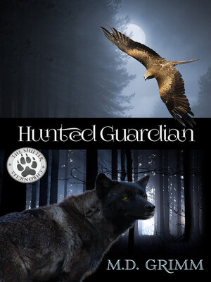 Hunted Guardian (The Shifter Chronicles 7) - ebook